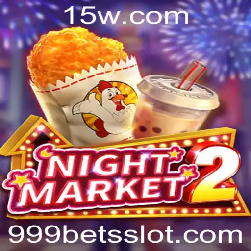 NightMarket2: Um Novo Mundo de Entretenimento com 999 bet