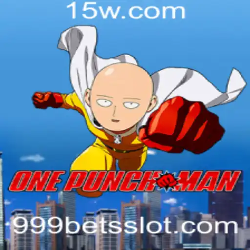 Explorando o Universo do Jogo OnePunchMan e a Estratégia 999 Bet